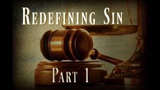 Redefining Sin I