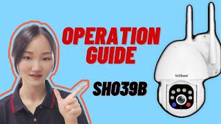 Operation Guide of SH039B | Hot Selling SriHome Brand Outdoor IP Camera | Made in China