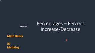 Percentages - Percent Increase/Decrease - Example 3