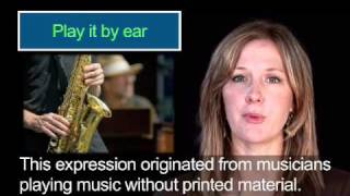 American Slang \u0026 Idioms - PLAY IT BY EAR