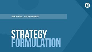 Strategy Formulation