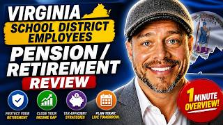 Virginia School Employees: Pension / Retirement Review Explained