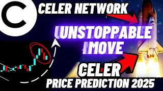 Celer Network (CELR) Price Prediction 2025