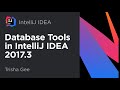 Database Tools in IntelliJ IDEA 2017.3