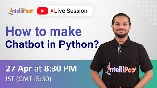 How to Make a Chatbot in Python | Chatbot in Python | Python Chatbot Tutorial | Intellipaat