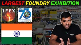 What is IFEX and IFC and are they the same? - India's Largest Foundry Exhibition and Conference