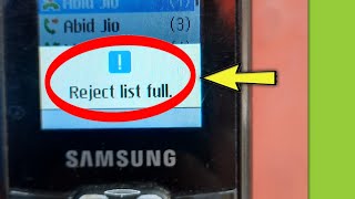 Reject List Full Problem Solved | Samsung Keypad Phones |b110e, e1200, b310e, b313e, e1200y