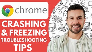 Chrome Crashing And Freezing Troubleshooting Tips - 2025 (fast & Easy)