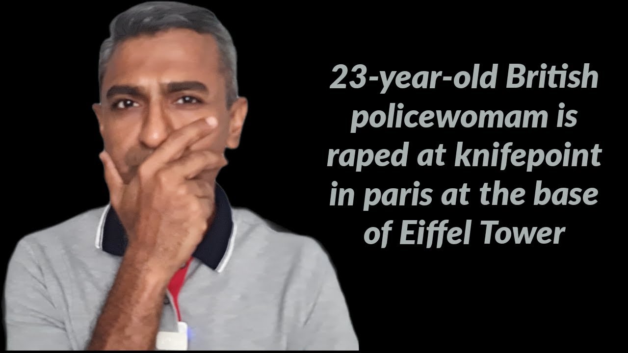 23-year-old British Policewomam Is Raped At Knifepoint In Paris At The ...