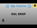 DDL DROP Command - SQL Basics Tutorial - Part 6
