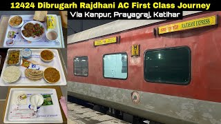 12424 Dibrugarh Rajdhani Express | AC FIRST CLASS Journey Coverage “ Unlimited Food in First AC “