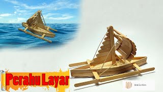 Sangat Mudah Membuat miniatur Perahu Layar dari STIK ES KRIM | PRAKARYA STIK ES KRIM
