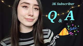 ASMR | 🎉 3K Subscriber Special Q\u0026A (Whispered)