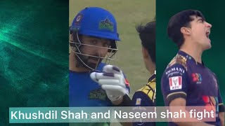 Khushdil Shah and Naseem Shah Ugly Fight | Multan Sultan vs Quetta Gladiator | HBL PSL 7