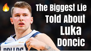 The BIGGEST Lie Told About Luka Doncic!
