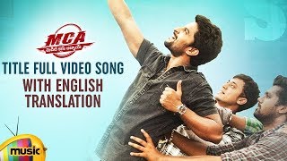 MCA Title Full Video Song with English Translation | MCA Movie Songs | Nani | Sai Pallavi | DSP