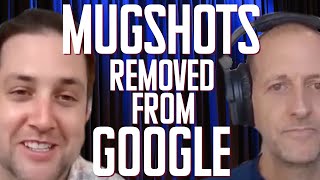 How To Get Mugshots Removed From Google - Strategies That Work