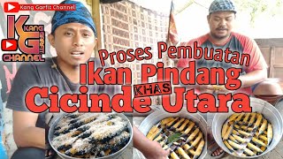 PROSES PEMBUATAN IKAN PINDANG KHAS CICINDE banyusari karawang