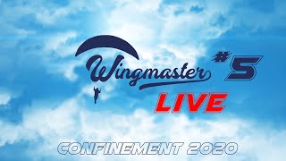 Wingmaster Live #5   Le décollage