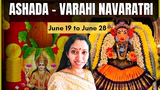 Ashada Navaratri 2023 [English] | Varahi Navarathiri Ritual and Pooja - (June 19 to June 28)