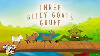 The Three Billy Goats Gruff | Fairy Tales | Gigglebox