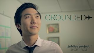 Grounded | A Jubilee Project Short Film