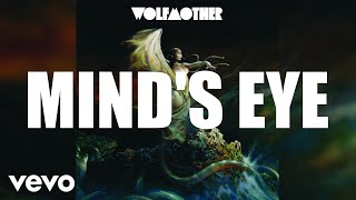 Wolfmother - Mind's Eye (Audio)