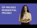 what’s the difference between isp proxies and residential proxies which better and cost effective