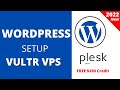 How to Setup Wordpress Installation on Vultr VPS with Plesk Control Panel