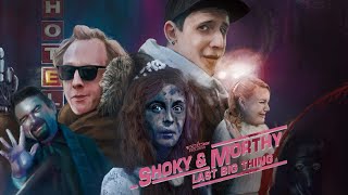 Shoky \u0026 Morthy: Last Big Thing | Official Trailer | SCREAMBOX Exclusive