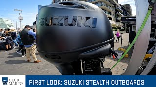 Suzuki Stealth outboards | Club Marine TV First Look