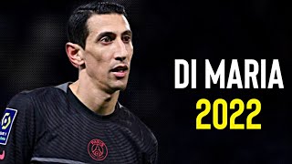 Ángel Di María 2022 ► Magic Skills, Assists & Goals - PSG | HD