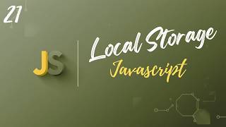 JavaScript LocalStorage & SessionStorage In Depth with Mini Project | Complete Guide 2026