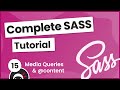 SASS Tutorial (build your own CSS library) #15 - Media Queries