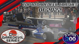 TOP 10 RIL Daredevil Series Crashes of 2022!