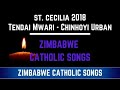 St Cecelia 2018 - Zimbabwe Catholic Shona Songs - Tendai Mwari Chinhoyi Urban