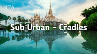 Sub Urban - Cradles.