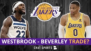 Russell Westbrook Relationship With Lakers 'UNTENABLE'? Patrick Beverley Trade? Latest Lakers Rumors