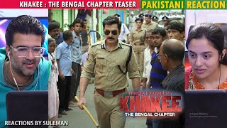 Pakistani Couple Reacts To Khakee: The Bengal Chapter Teaser | Jeet | Prosenjit | Parambrata