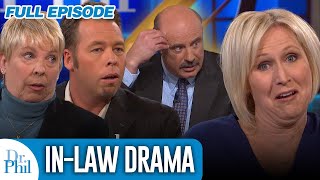 In-Law Drama | FULL EPISODE | Dr. Phil