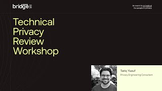 Mastering Technical Privacy Reviews: A Hands-On Workshop