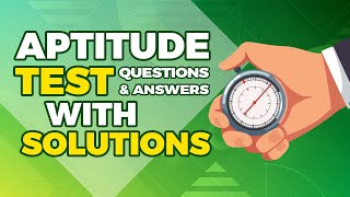 How to Pass Aptitude Test: Questions with Answers and Solutions