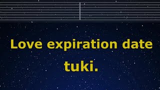 Karaoke♬ Love expiration date / Ai no Shoumikigen - tuki. 【No Guide Melody】Lyric Romanized