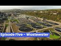 Key Stage 2 - Education mini-series -  Episode 5 – Wastewater - Part 1