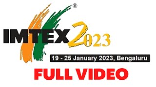 MACHINE TOOL EXPO - 2023 - TOOL TECH IMTEX 2023 EXPO - IMTEX BANGLORE - CNC MACHINE EXPO