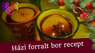 Forralt bor recept | Forralt bor készítés házilag