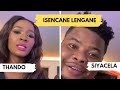 Isencane Lengane | Thando no Siyacela bekhuluma no Linda Sibiya