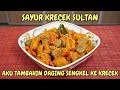 AKU TAMBAHIN DAGING SENGKEL KE SAYUR KRECEK JADI MAKIN LEZAAT - SAYUR KRECEK SULTAN