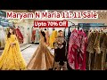 Maryam And Maria 70% Sale || 11:11 Sale || Beautiful Embelleshment Ready To Wear Dresses 🔥🔥