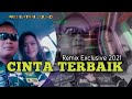 REMIX CINTA TERBAIK | PRO BATAM SOUND x DJ IZZY x Mr. ABDUL